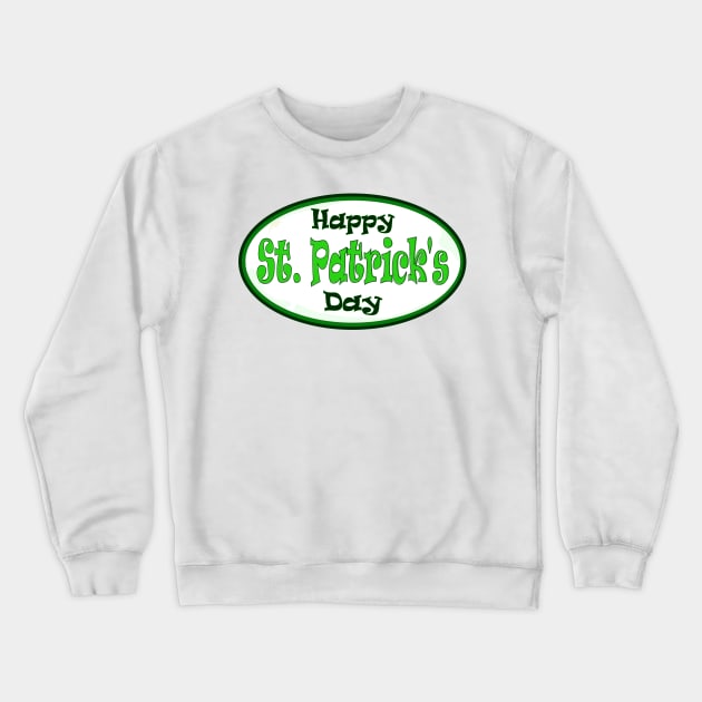 St Patrick s Day 17th March Ireland's Irish Saint Pat Crewneck Sweatshirt by PlanetMonkey